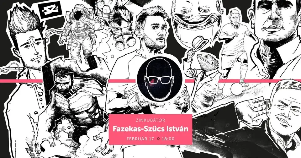 Zinkubátor: István Fazekas-Szűcs
